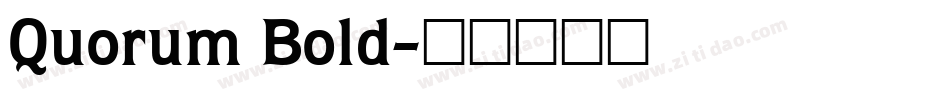 Quorum Bold字体转换